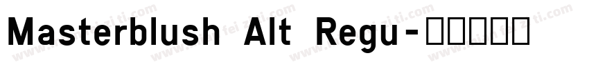 Masterblush Alt Regu字体转换